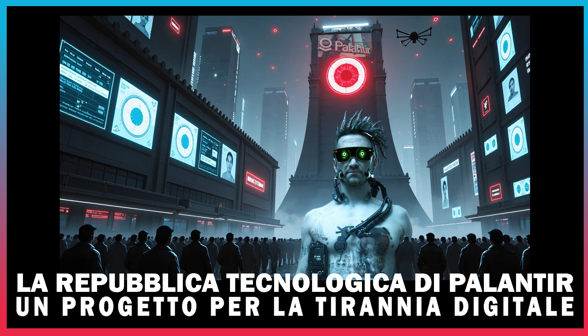 La Repubblica Tecnologica di Palantir è un progetto per la tirannia digitale